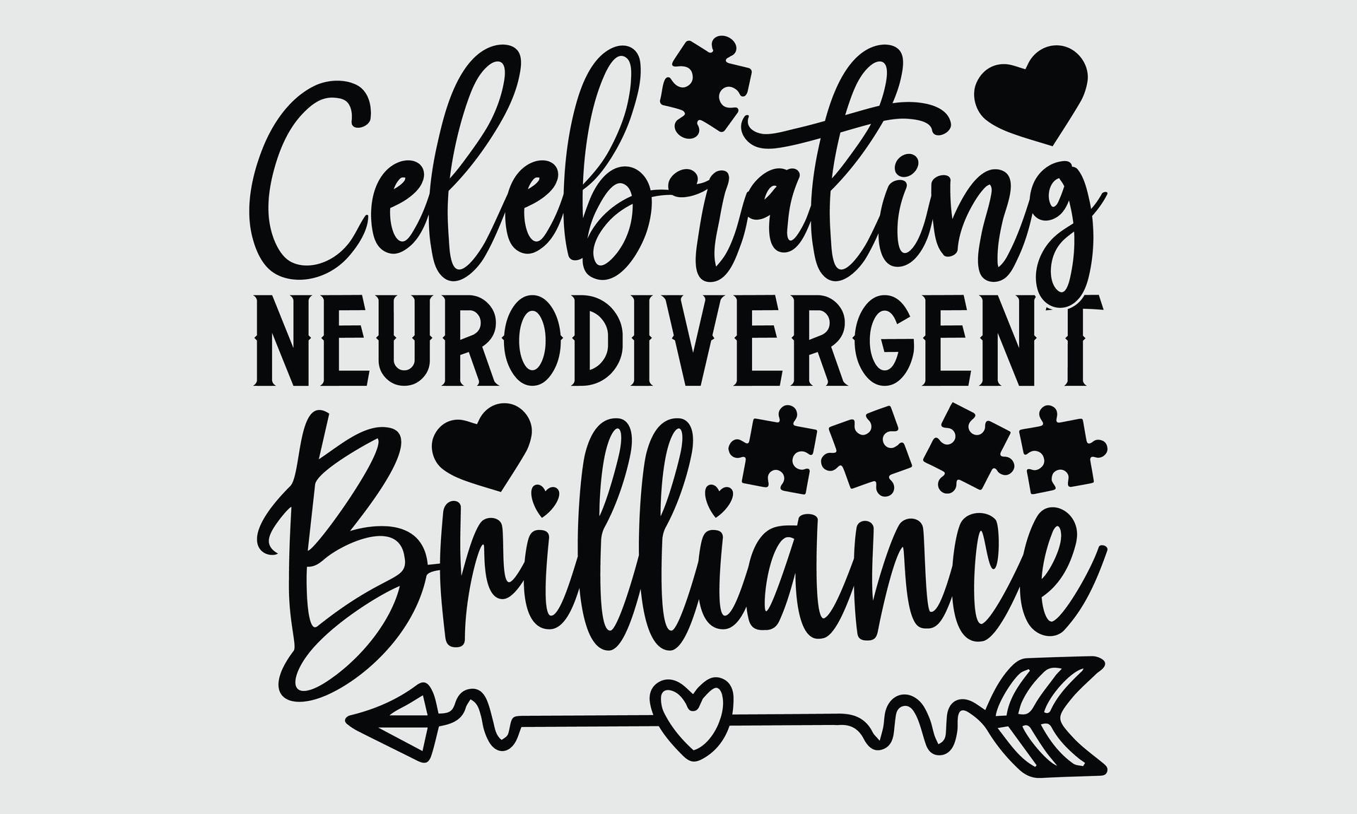 A black and white sign that says `` celebrating neurodivergent brilliance ''.