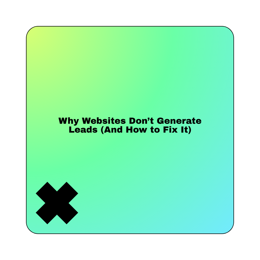 Why websites don't generate leads