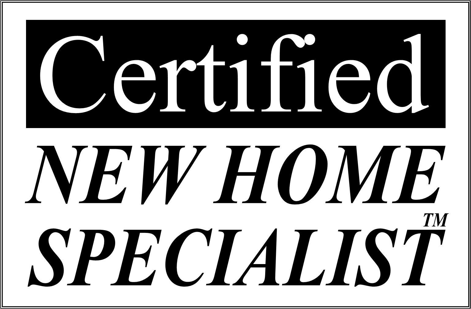 Certified New Home Specialist text on white background with black banner and italic black lettering