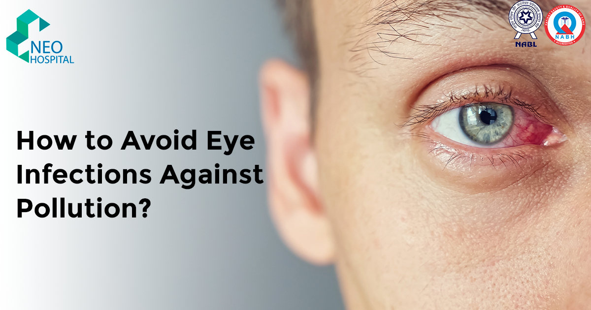 How To Avoid Eye Infections Against Pollution