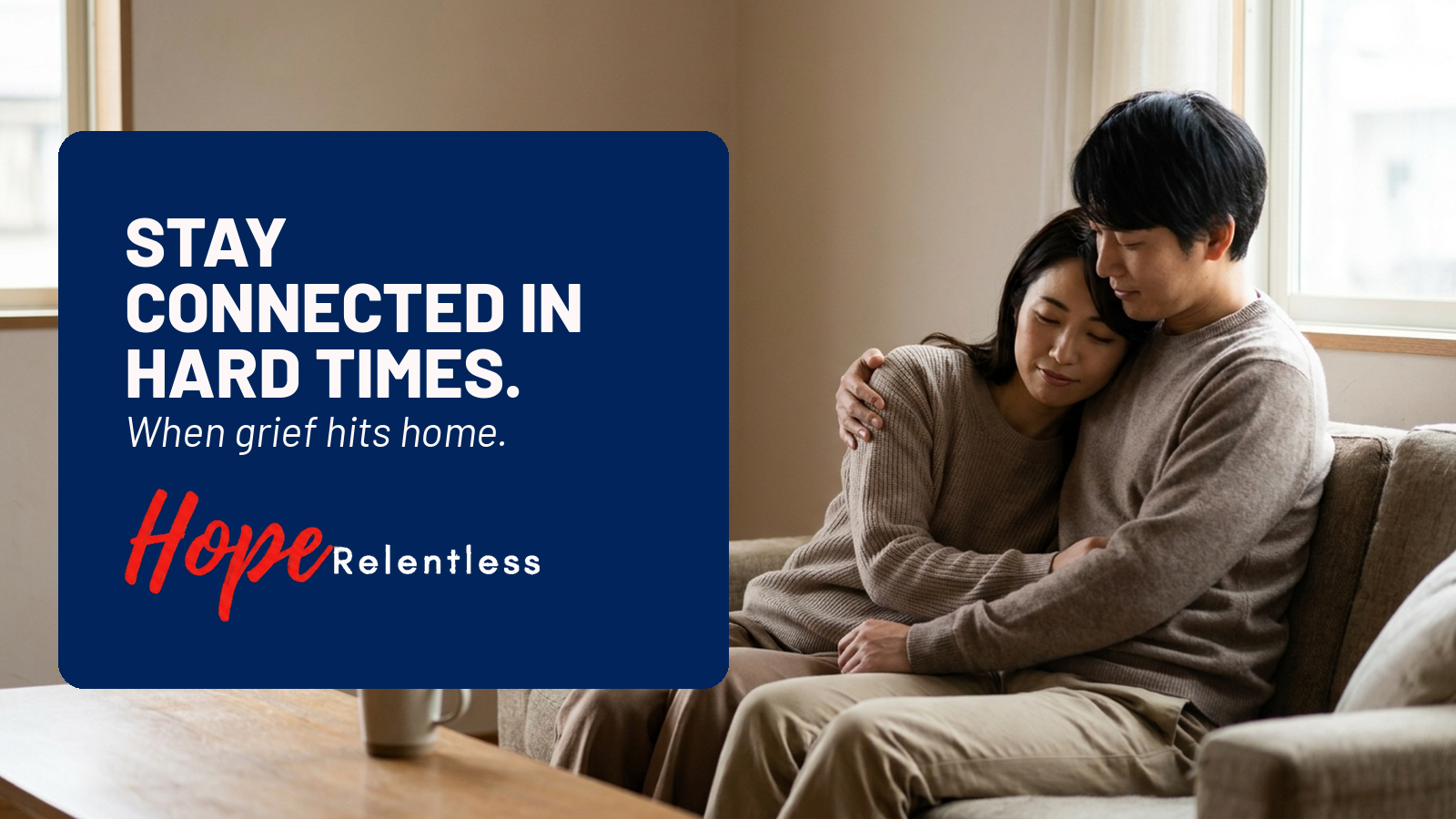 how to stay connected in marriage during hard times - Hope Relentless
