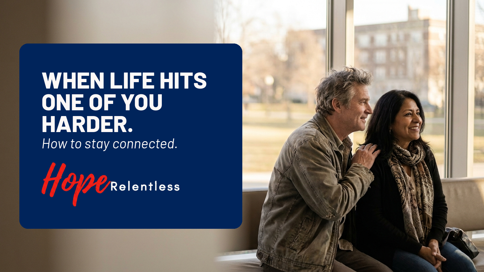 How to stay connected when life hits one spouse harder.