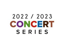 2022/2023 Concert Series