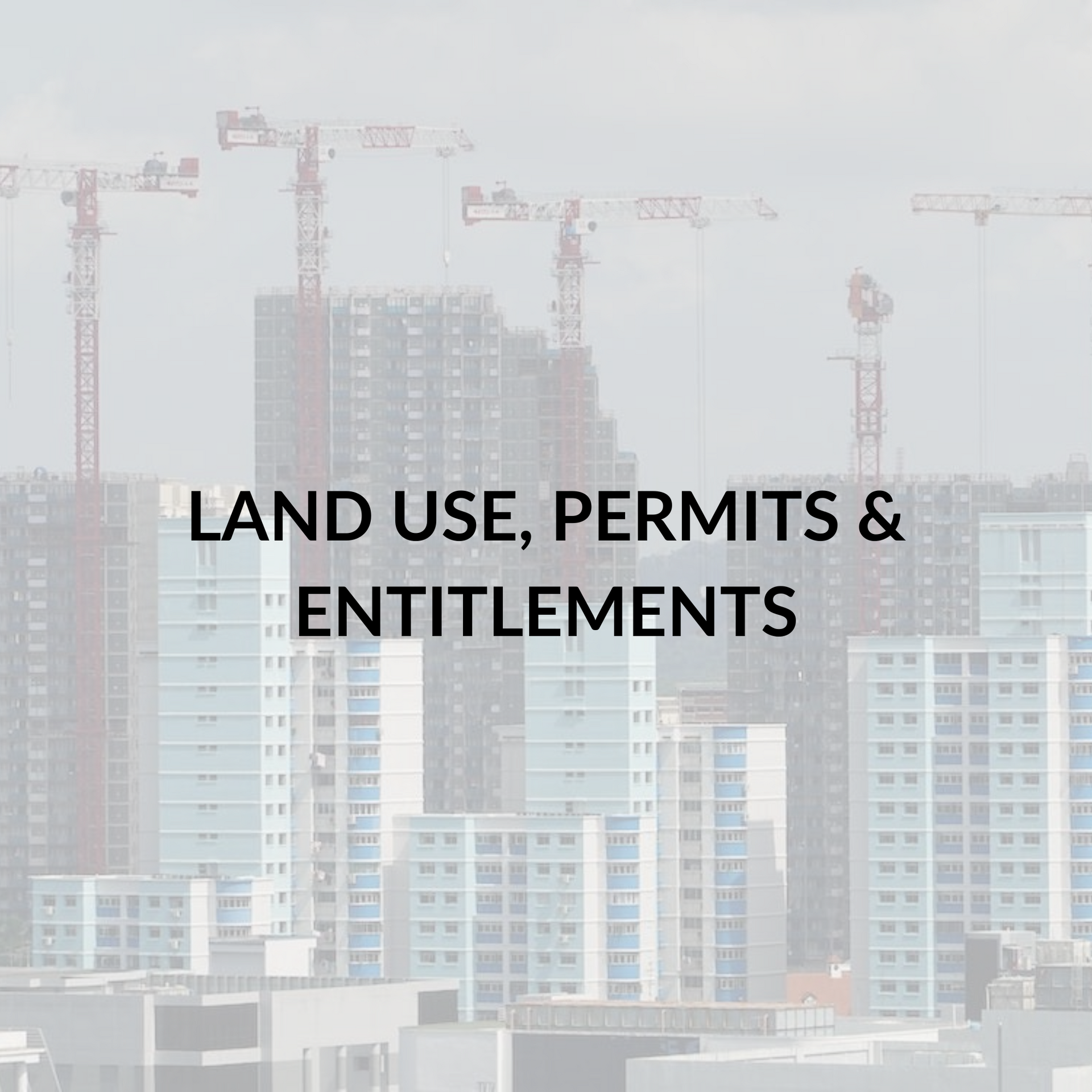 land use permits entitlements