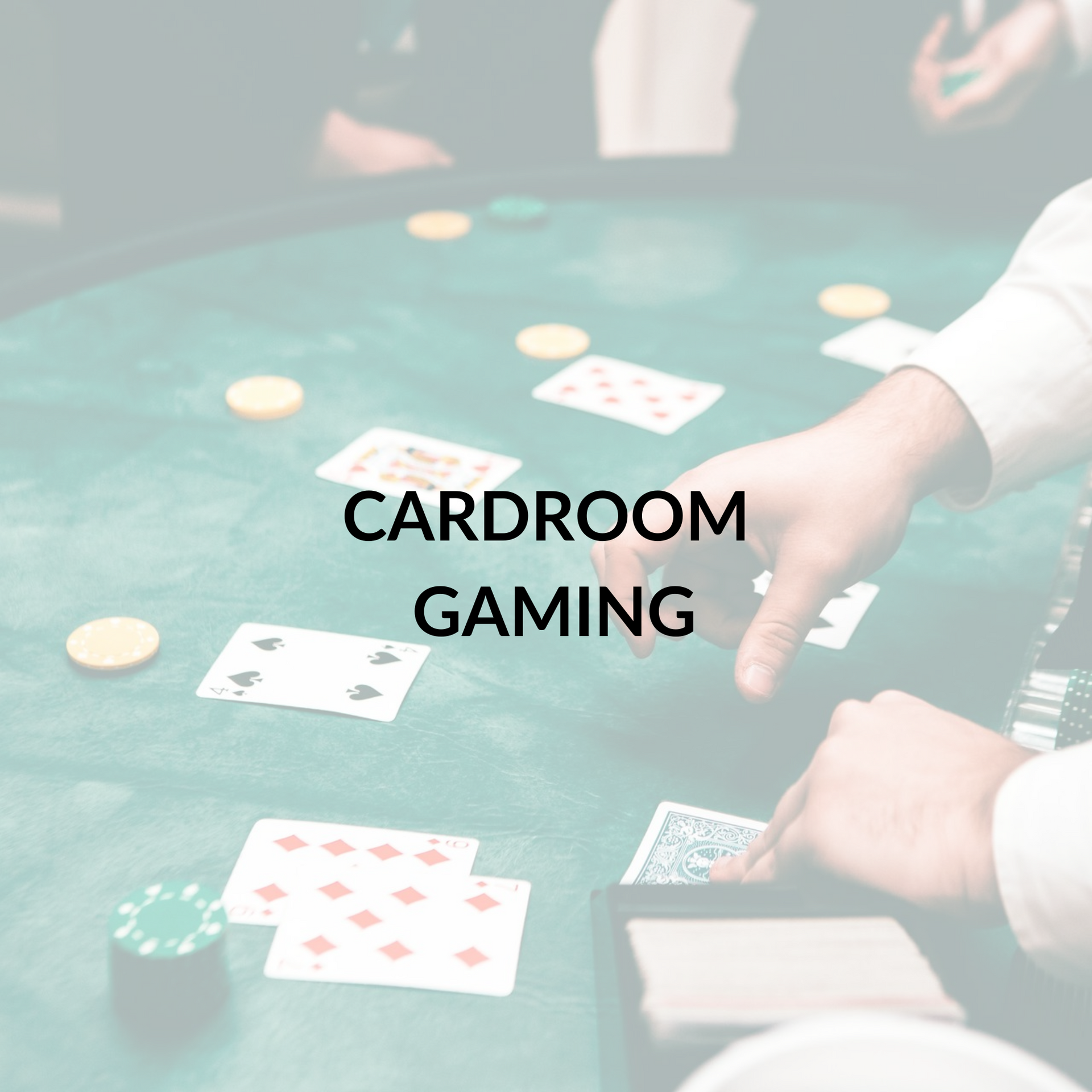 cardroom gaming