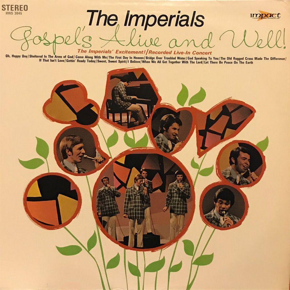 The Imperials - Gospel's Alive and Well