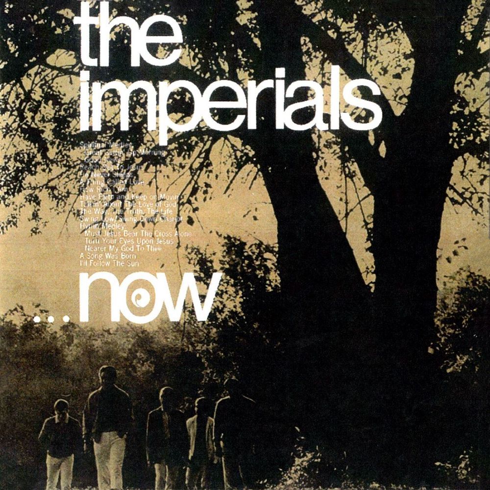 The Imperials - Now