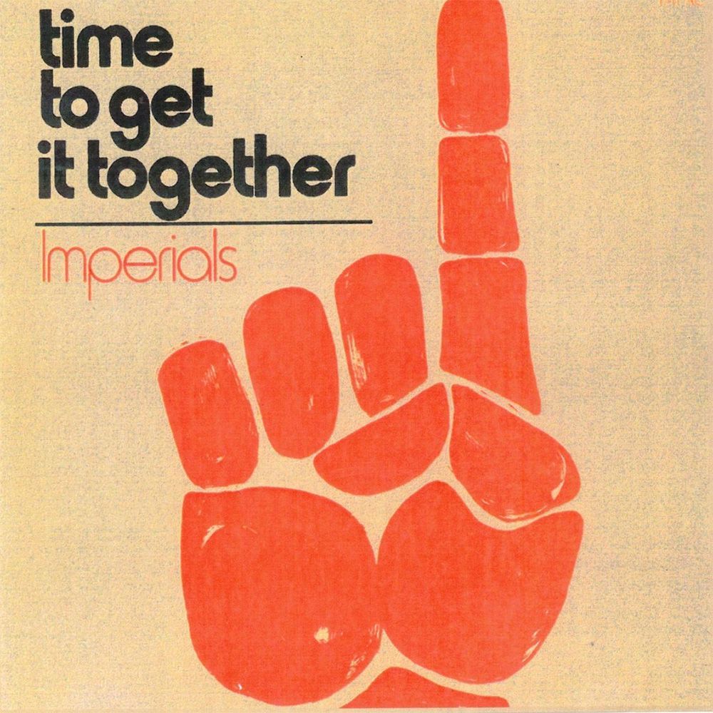 The Imperials - Time To Get It Together