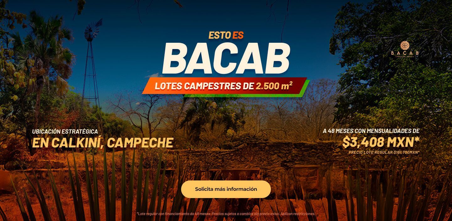 BACAB desarrollo campestre en Calkiní Campeche, México