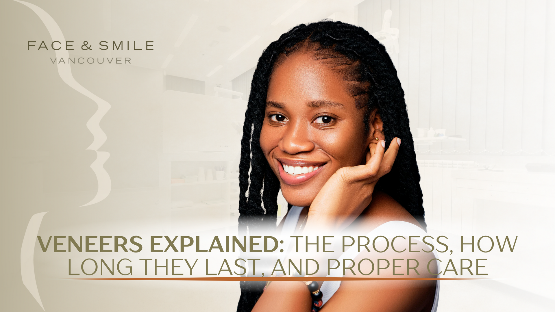 Woman with veneers smiling, text about veneers: process, longevity, and care. Face & Smile logo.