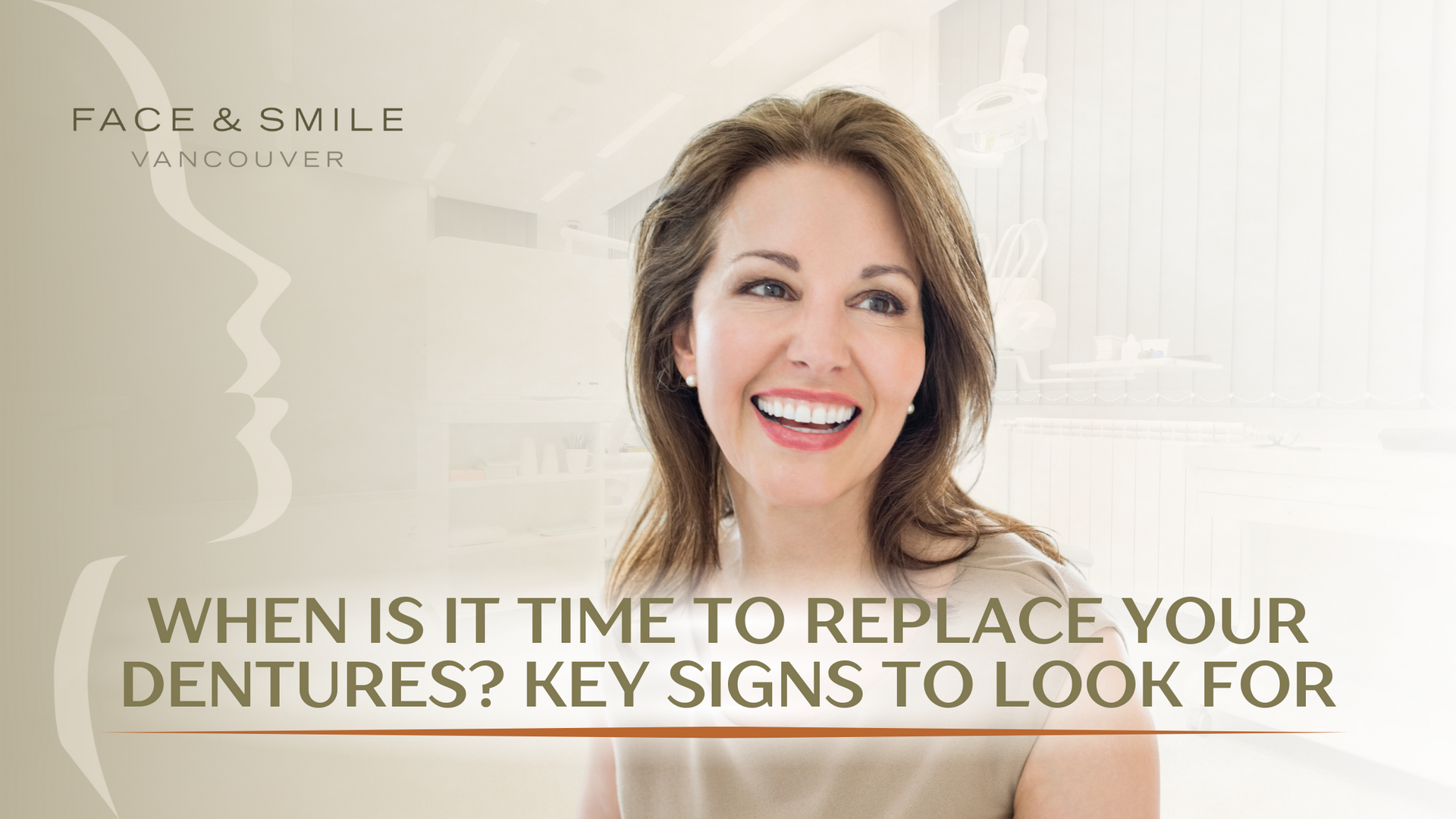 A woman is smiling with the words when is it time to replace your dentures key signs to look for