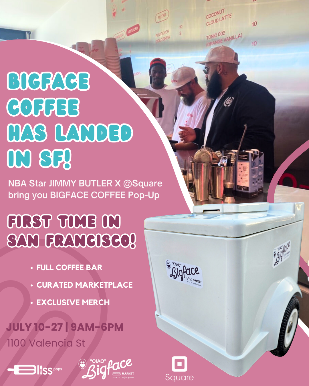 Poster for Bigface Coffee pop-up in San Francisco. Features NBA star Jimmy Butler, coffee bar, curated marketplace, and merchandise. July 10-27 at 1109 Valencia St.