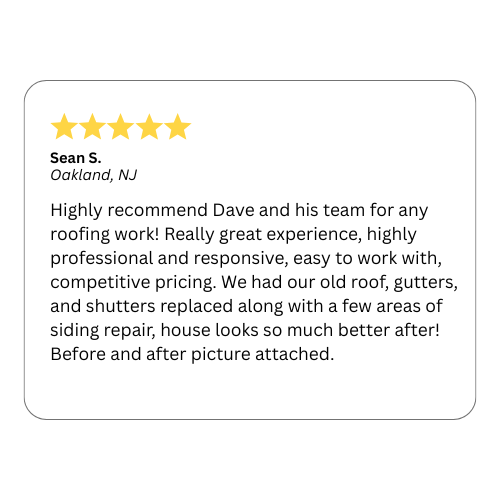 Customer review praising Dave's roofing team, highlighting professionalism, competitive pricing, and quality work on a roof, gutters, shutters, and siding.