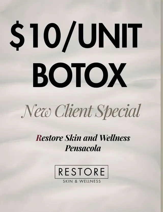$10/unit Botox new client special at Restore Skin and Wellness, Pensacola.