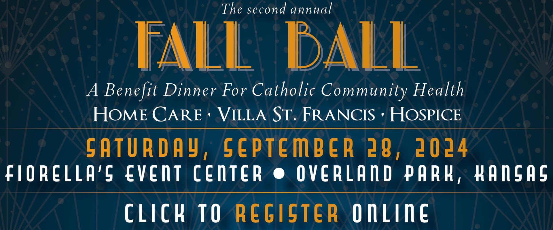 Join us for the second annual Fall Ball. Click the link to register online.