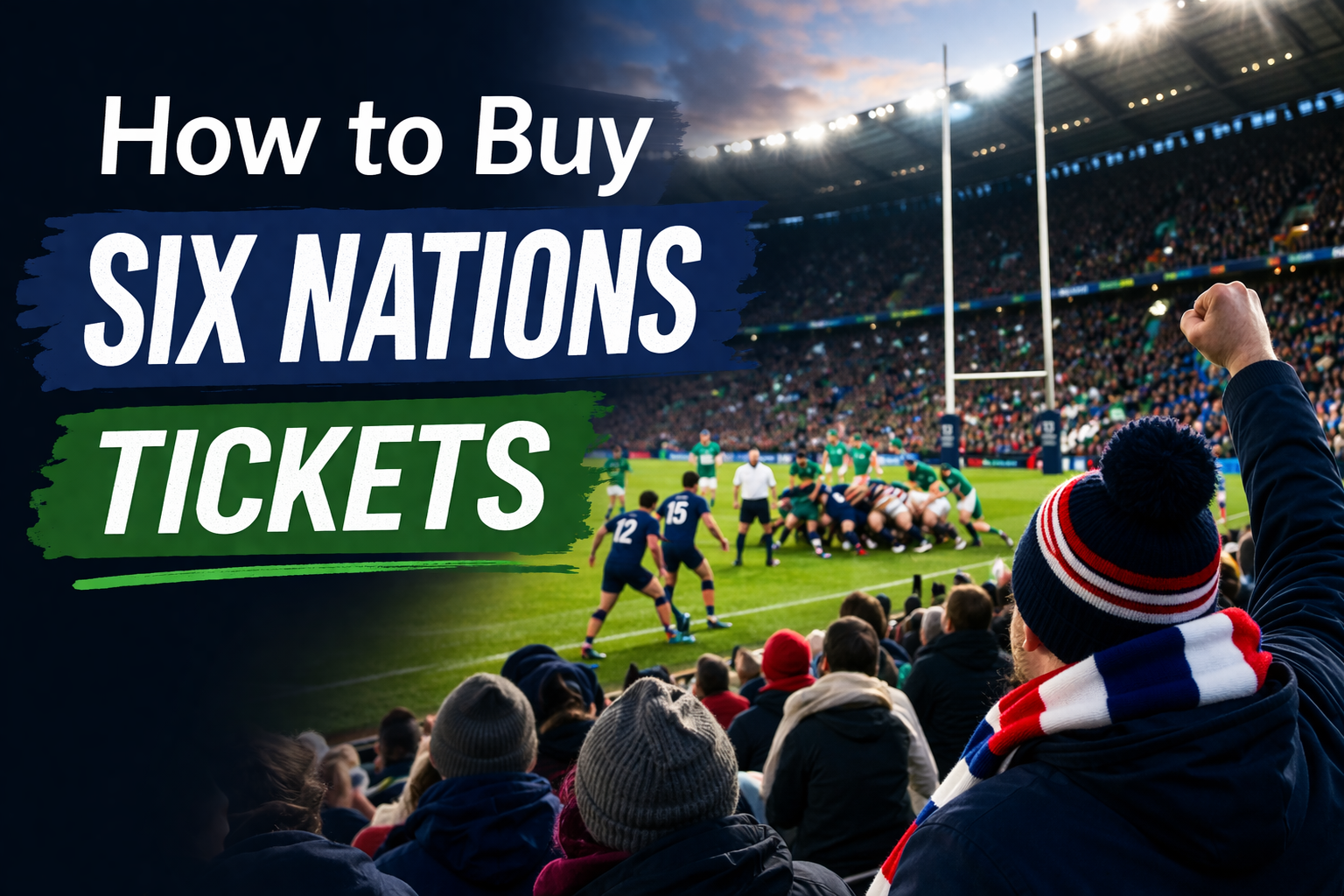 How to Buy Six Nations Tickets 