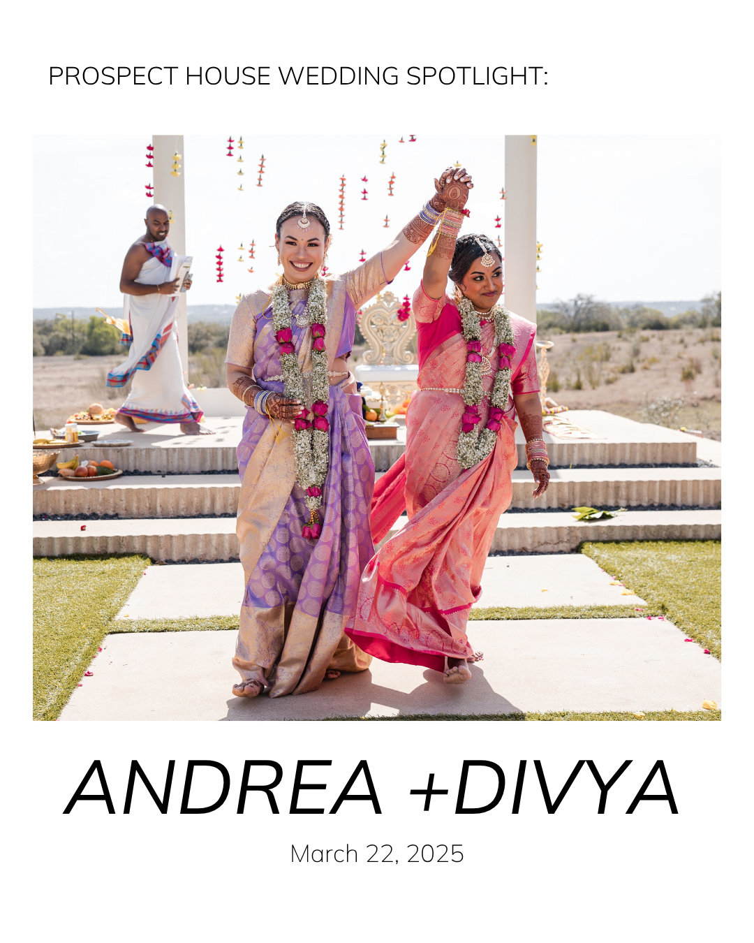 Two women in colorful saris walking down a wedding aisle, with “Andrea + Divya” text below.