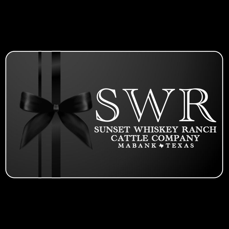 A gift card for sunset whiskey ranch cattle company