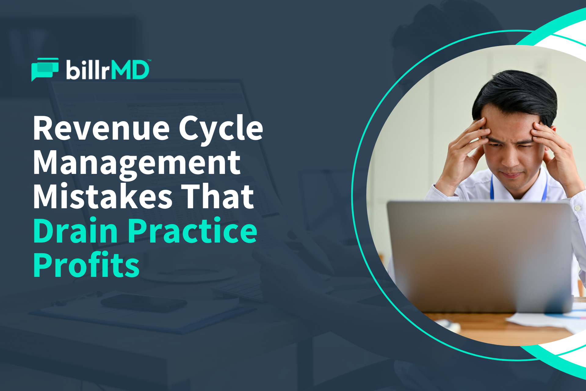 A practice owner worriedly goes over revenue cycle management errors affecting their revenue flow.