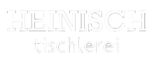 HEINISCH Tischlerei - Handwerk mit Service