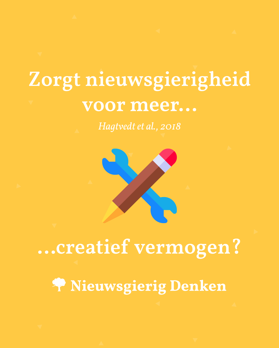 Zorgt nieuwsgierigheid voor meer creatief vermogen? Onderzoek