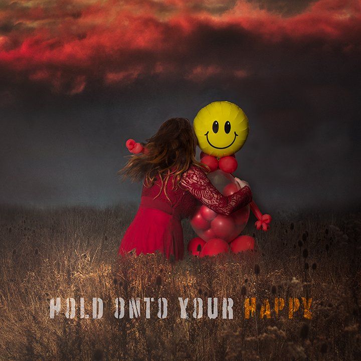 Image of Hold Onto Your Happy