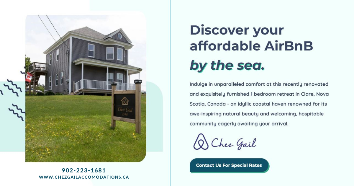 Chez Gail Affordable AirBnb in Clare, Nova Scotia, CA