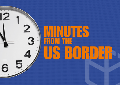 Quick response, Located minutes from the US border