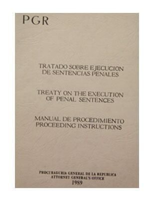 NOTARÍA 1 XALAPA - Tratado sobre ejecución de sentencias penales
