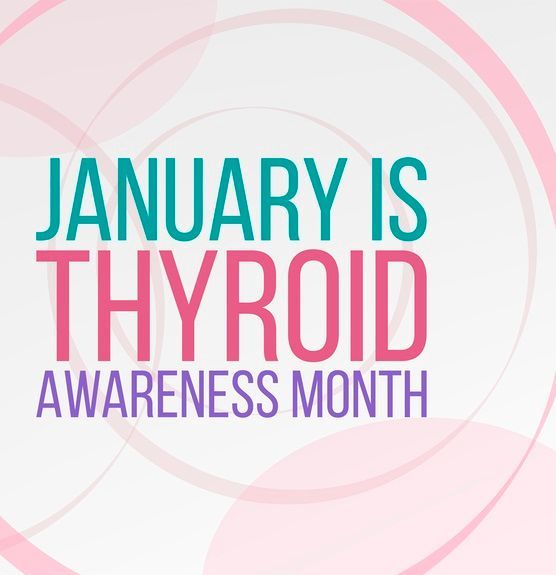 January is thyroid awareness month