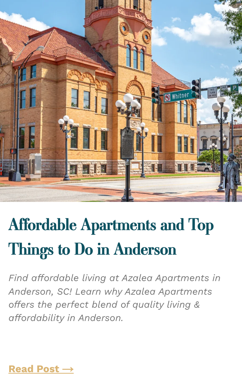 Blog on Affordable Housing in Anderson, SC and Top Things to Do