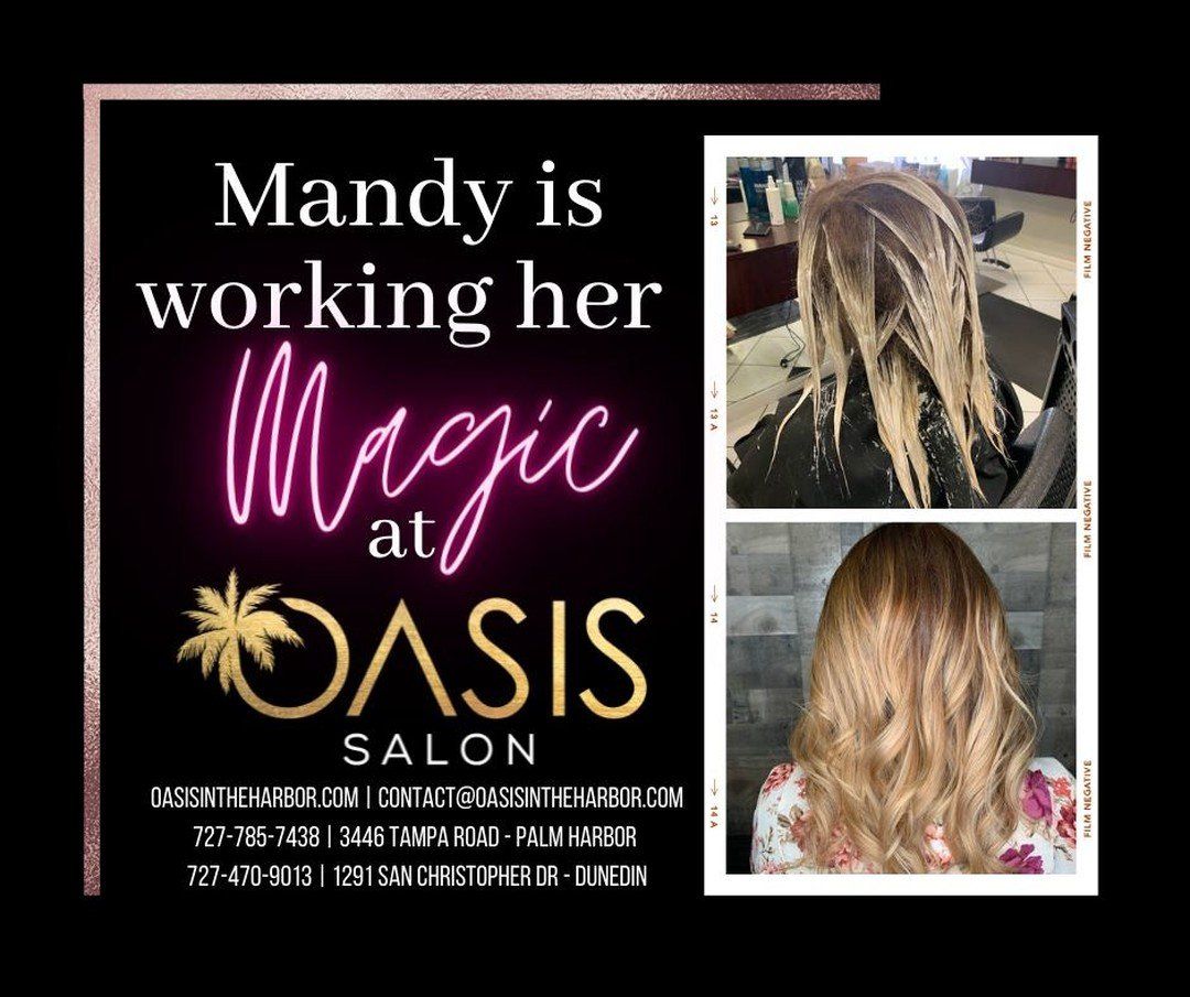 Mandy is working her magic at oasis salon.