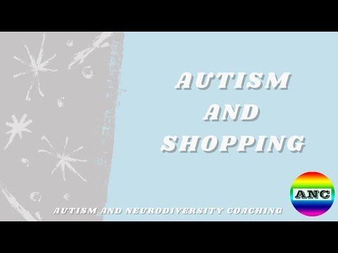 Autism and Neurodiversity Shopping Masterclass, Day 1