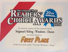 The Crescent-News Readers' Choice Awards 2026 first place badge for Siegman's Siding - Windows - Doors The Crescent-News Readers' Choice Awards 2026 first place badge for Siegman's Siding - Windows - Doors