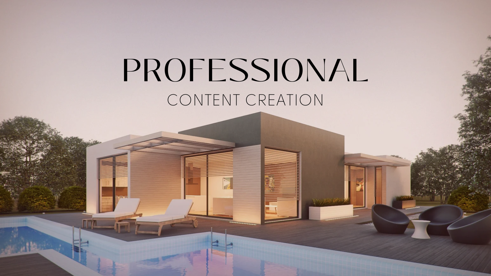 A picture of a house with a pool and the words professional content creation
