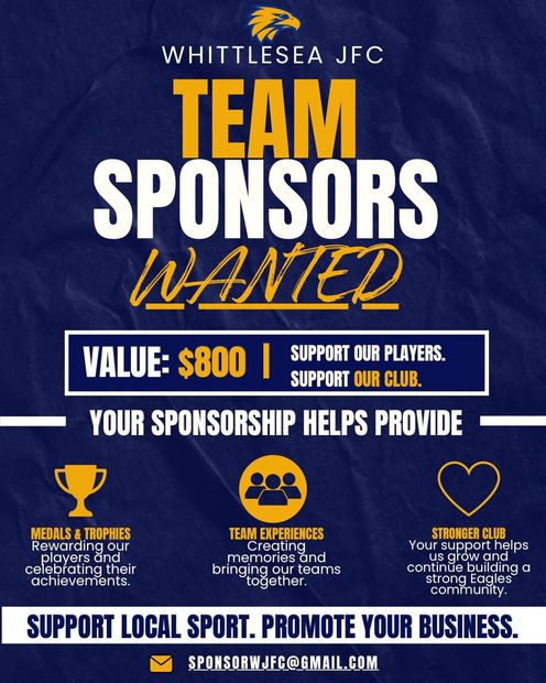 Whittlesea JFC “Team Sponsors Wanted” poster in blue and gold, promoting $800 sponsorship for club support.