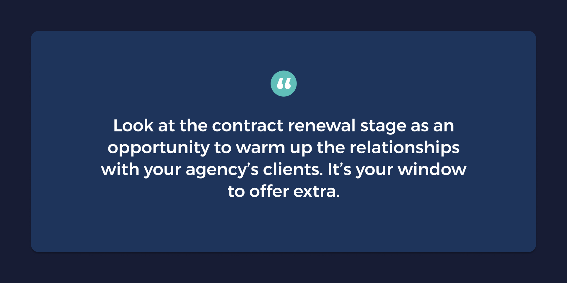 How to look at contracts renewal as an agency