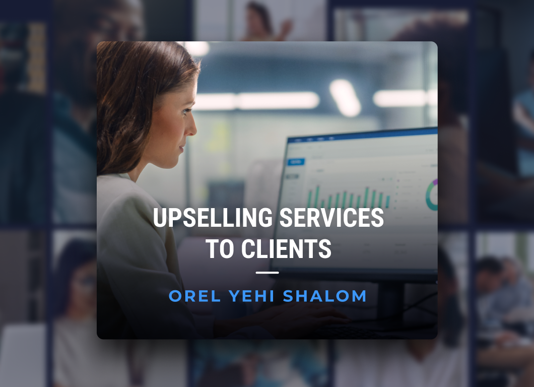 Upsell services to clients
