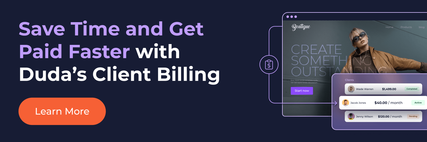 A banner that reads: Save Time and Get Paid Faster with Duda's Client Billing