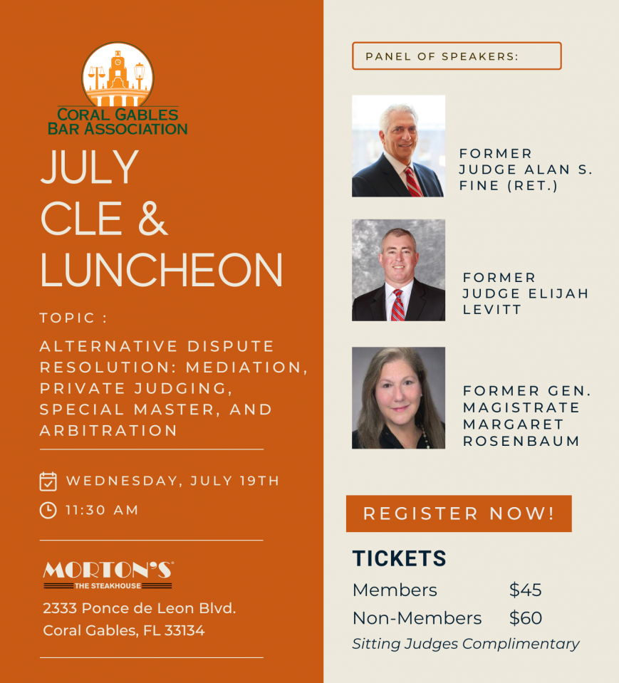 Coral Gables Bar Association July CLE & Luncheon