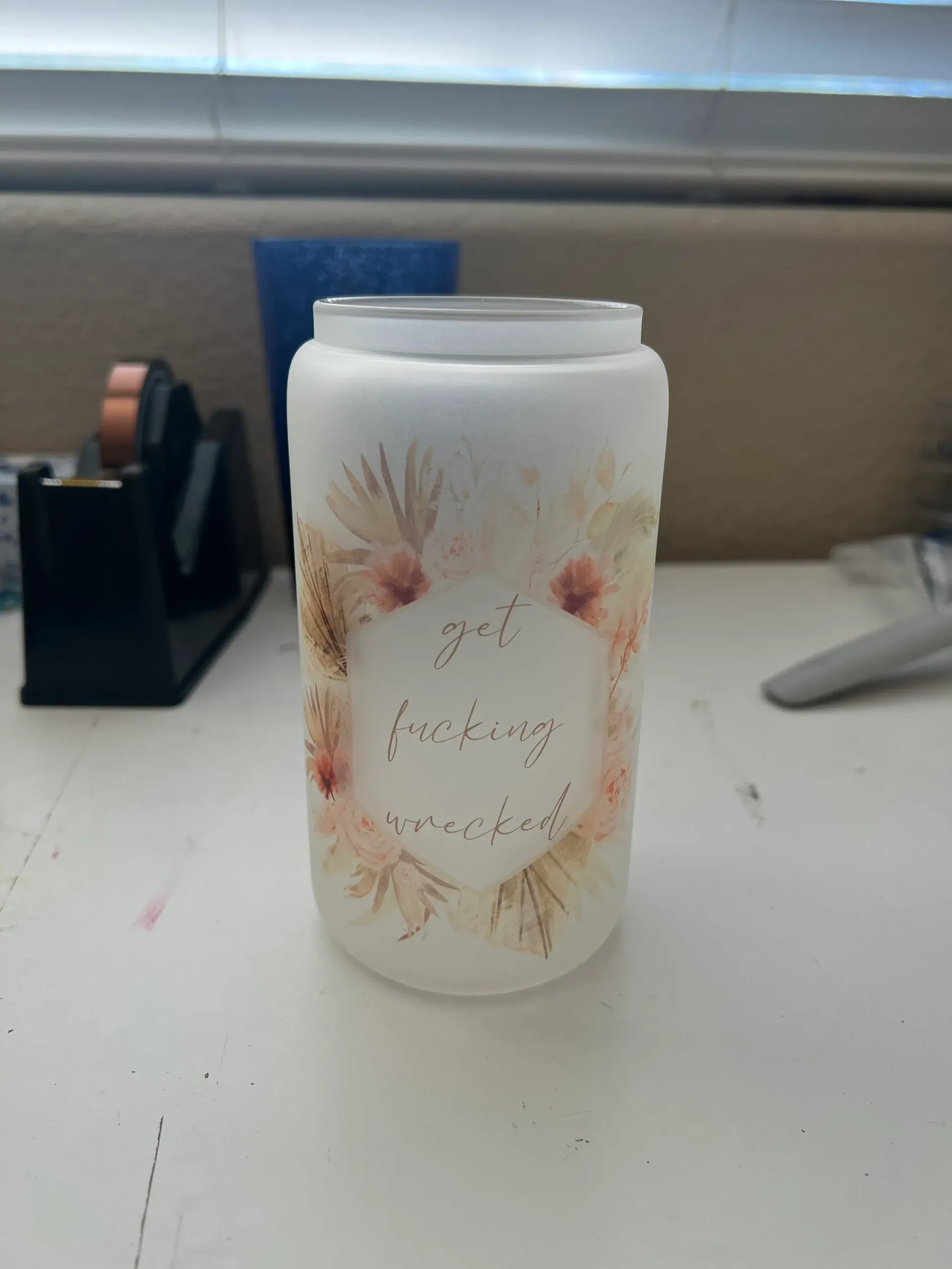 Get Fucking Wrecked Glass Can Cup