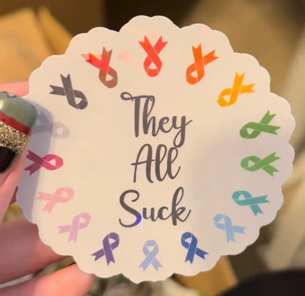 They All Suck Cancer Awareness Sticker
