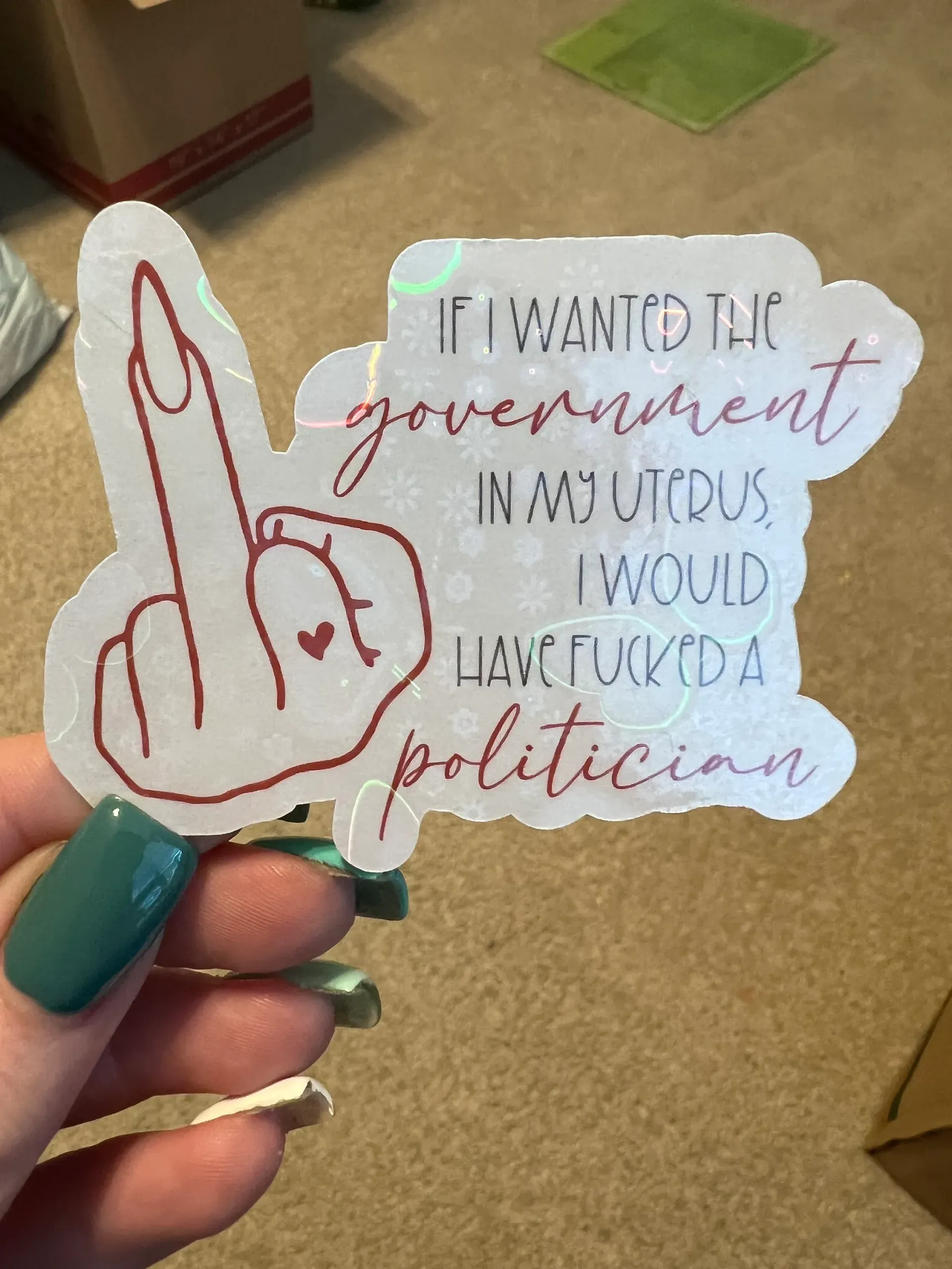 If I Wanted A Politician,  Women's Rights Sticker