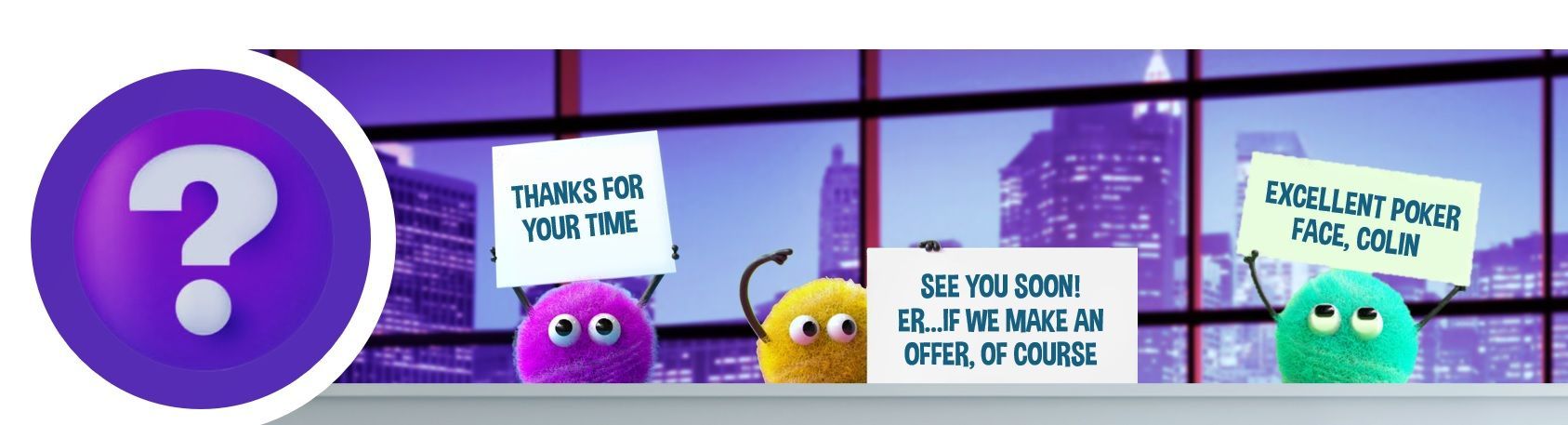 Purple circle with question mark. Three fluffy creatures holding signs.