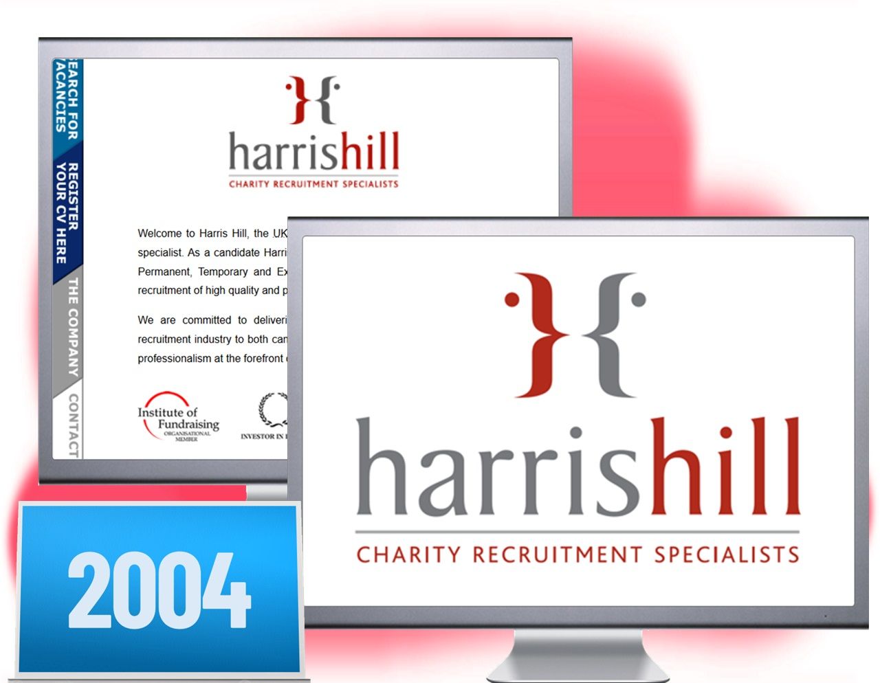 Screens showing Harris Hill Charity Recruitment Specialists logo and website, dated 2004.