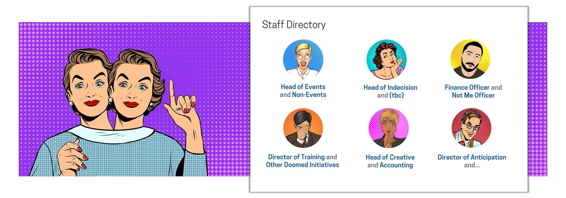 Artwork of two-headed woman with a finger up next to a staff directory.