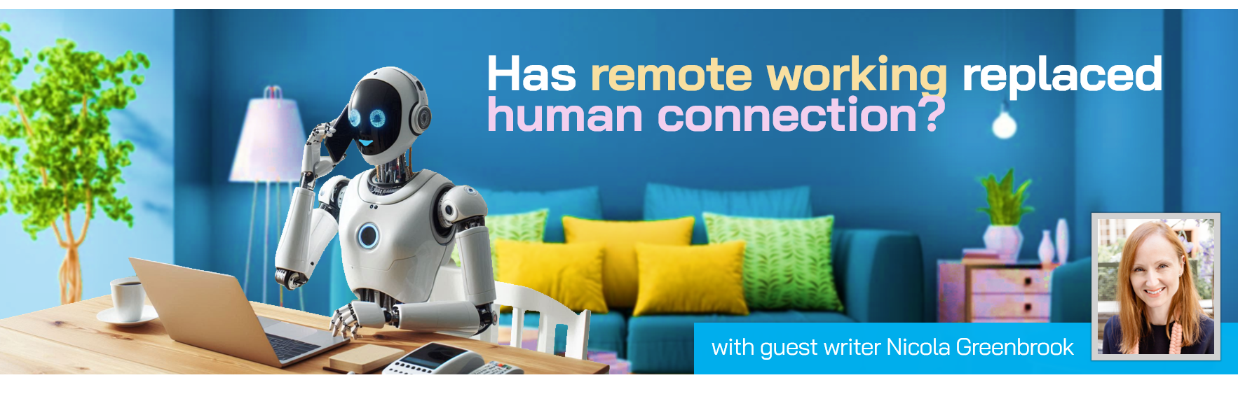 Robot working remotely at a desk, answering phone. Question: Has remote working replaced human connection?