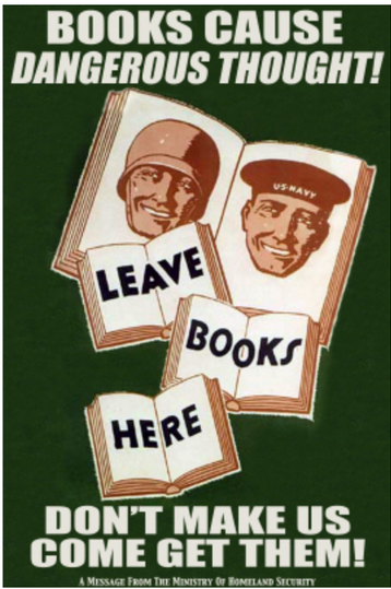 A poster that says books cause dangerous thoughts