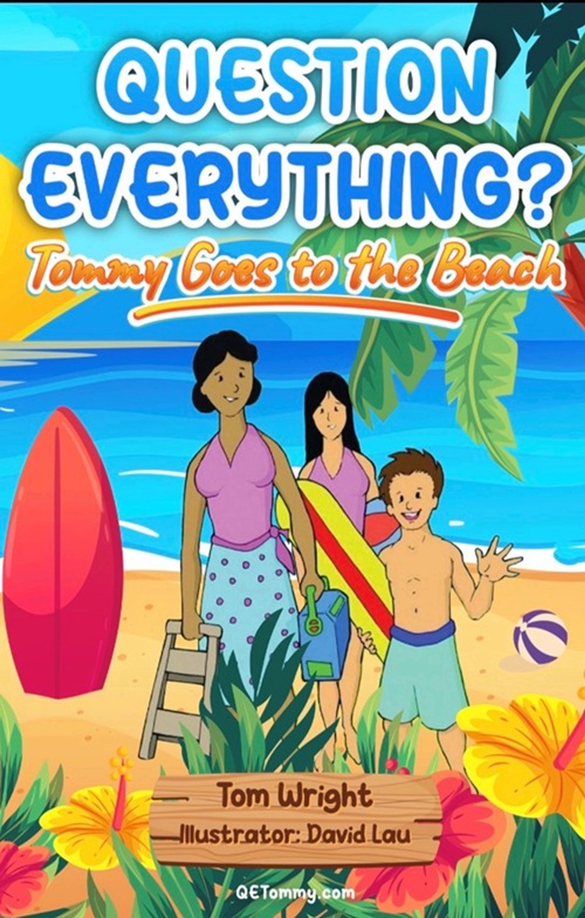 Question everything tommy goes to the beach by tom wright