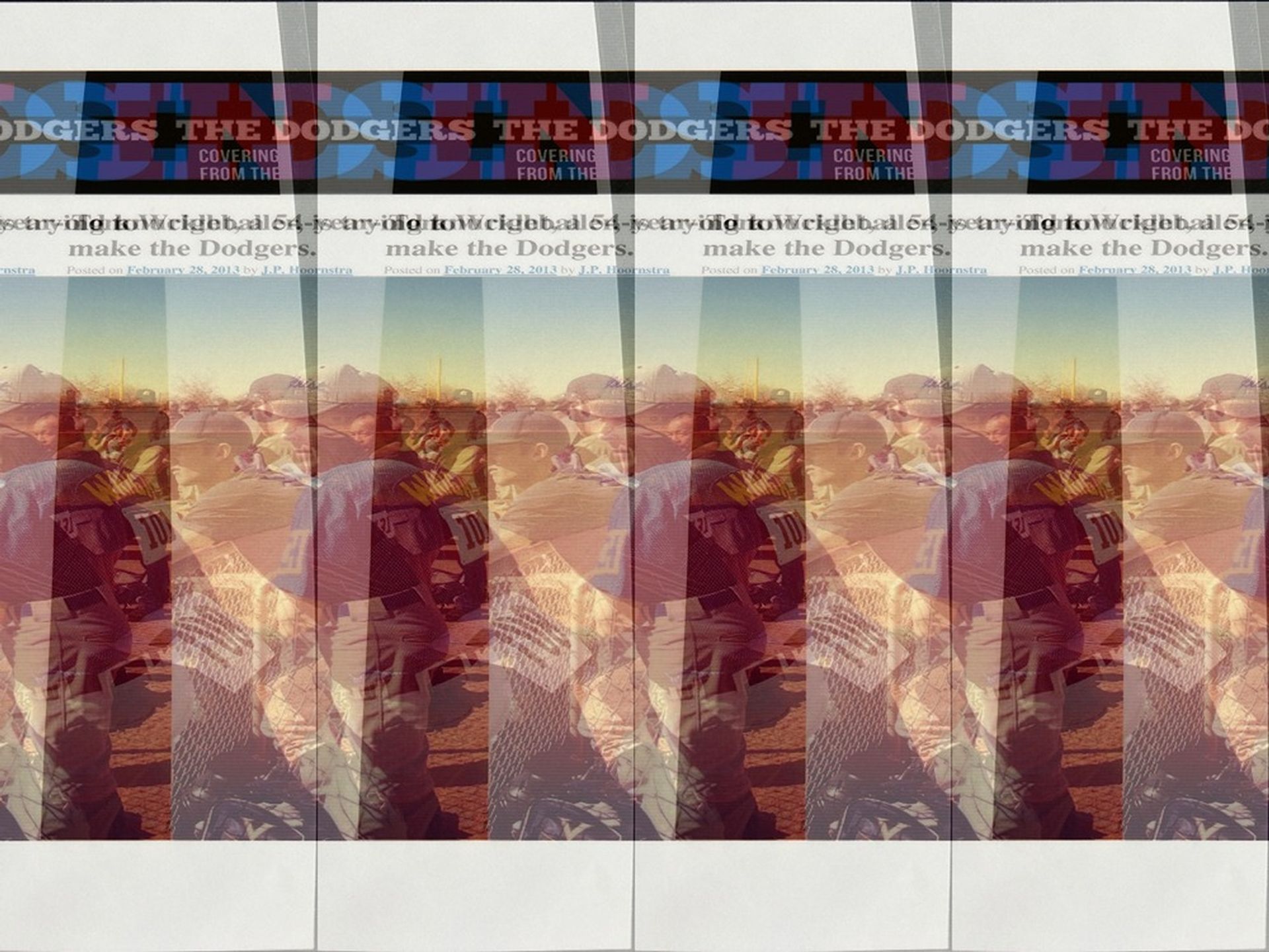 A poster that says dodgers the dodgers the dodgers the dodgers